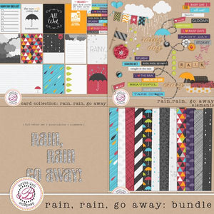 Rain, Rain, Go Away: Bundle