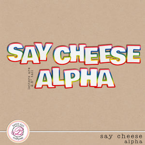 Say Cheese Alpha
